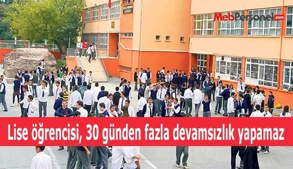 Lise öğrencisi, 30 günden fazla devamsızlık yapamaz