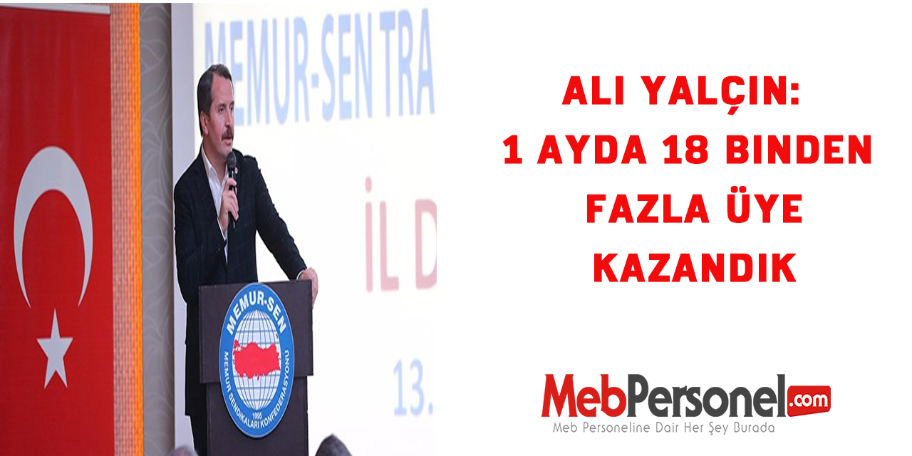 Ali YALÇIN : 1 ayda 18 binden fazla üye kazandık