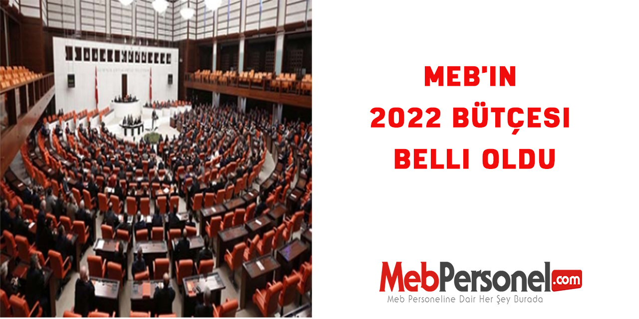 MEB'in 2022 Bütçesi Belli Oldu