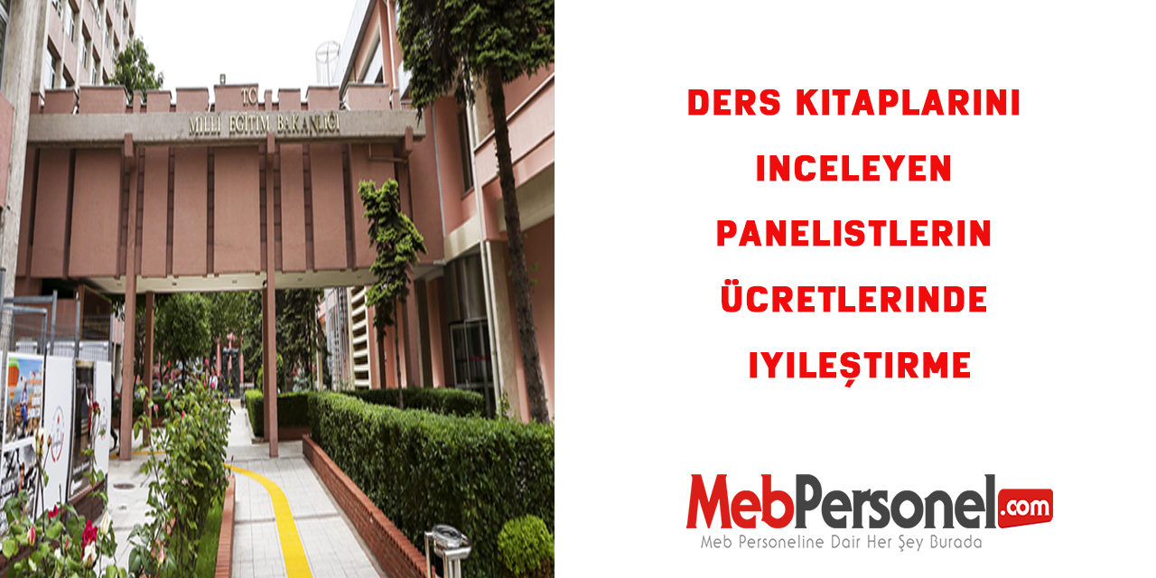 Ders kitaplarını inceleyen panelistlerin ücretlerinde iyileştirme