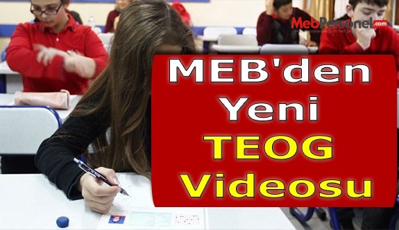 MEB'den Yeni TEOG Videosu