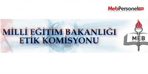 MEB Etik Komisyonu üyeleri değişti