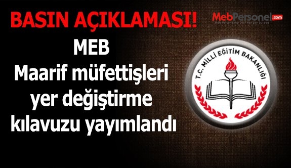MEB Maarif müfettişleri yer değiştirme kılavuzu yayımlandı