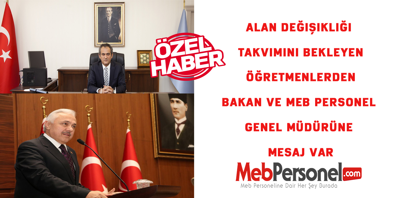 Alan Değişikliği Takvimini Bekleyen Öğretmenlerden Bakan ve MEB Personel Genel Müdürüne Mesaj Var