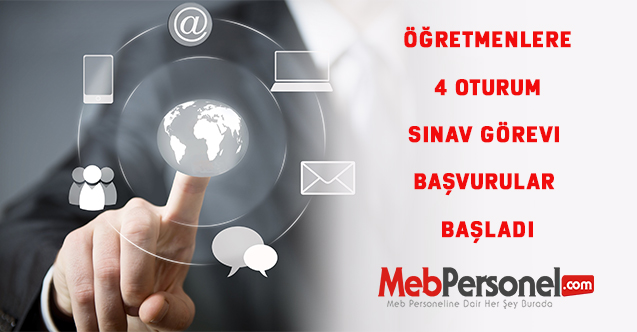 Öğretmenlere 4 Oturum Sınav Görevi Başvurular Başladı