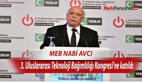 Bakan Avcı, 3. Uluslararası Teknoloji Bağımlılığı Kongresi’ne katıldı