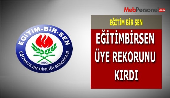EĞİTİMBİRSEN ÜYE REKORUNU KIRDI