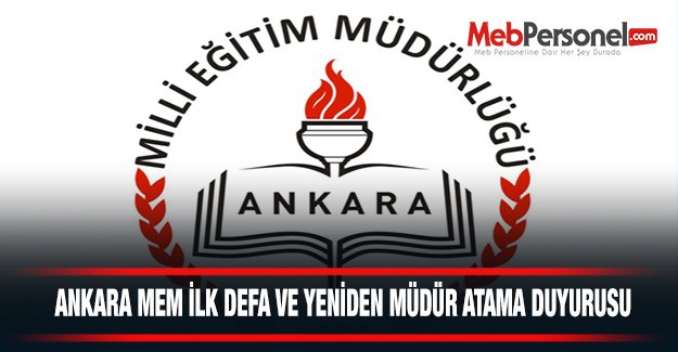 Ankara MEM İlk Defa ve Yeniden Müdür Atama Duyrusu