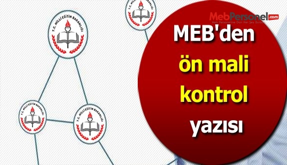 MEB'den ön mali kontrol yazısı