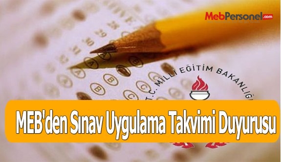 MEB'den Sınav Uygulama Takvimi Duyurusu