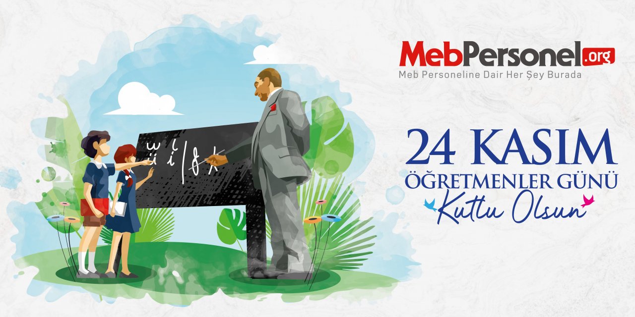24 Kasım Öğretmenler Gününüz Kutlu Olsun...