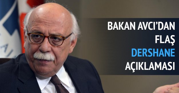 Bakan Avcı'dan Dershane Açıklaması