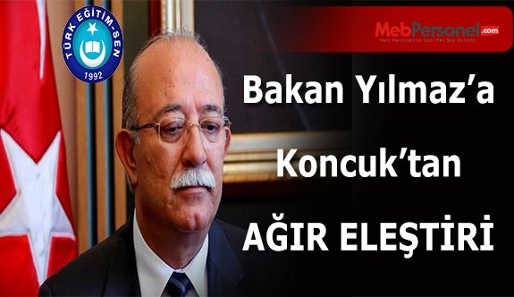 Genel Başkan İsmail Koncuk, Bakan Yılmaz'a Öfke Kustu