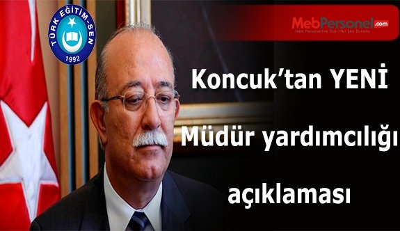 İsmail Koncuk'tan Müdür Yardımcılığı ile ilgili çarpıcı açıklamalar