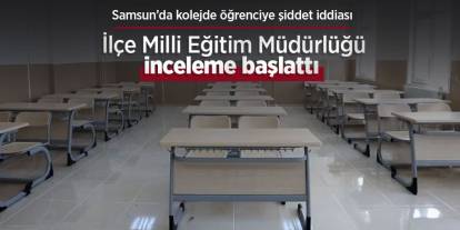 Kolejde Öğrenciye Şiddet İddiası: İlçe Milli Eğitim Müdürlüğü İnceleme Başlattı