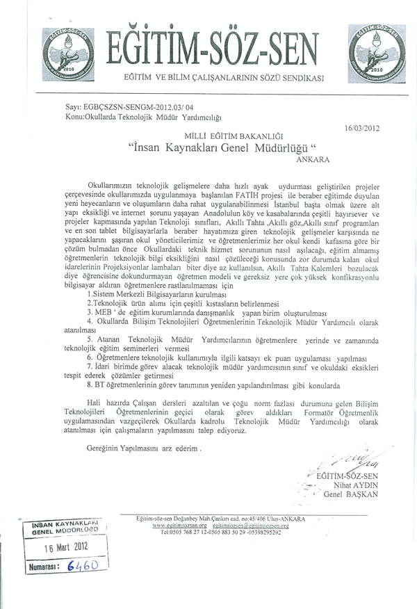 Teknolojik Müdür Yardımcılığı kadrosunun açılması istendi.