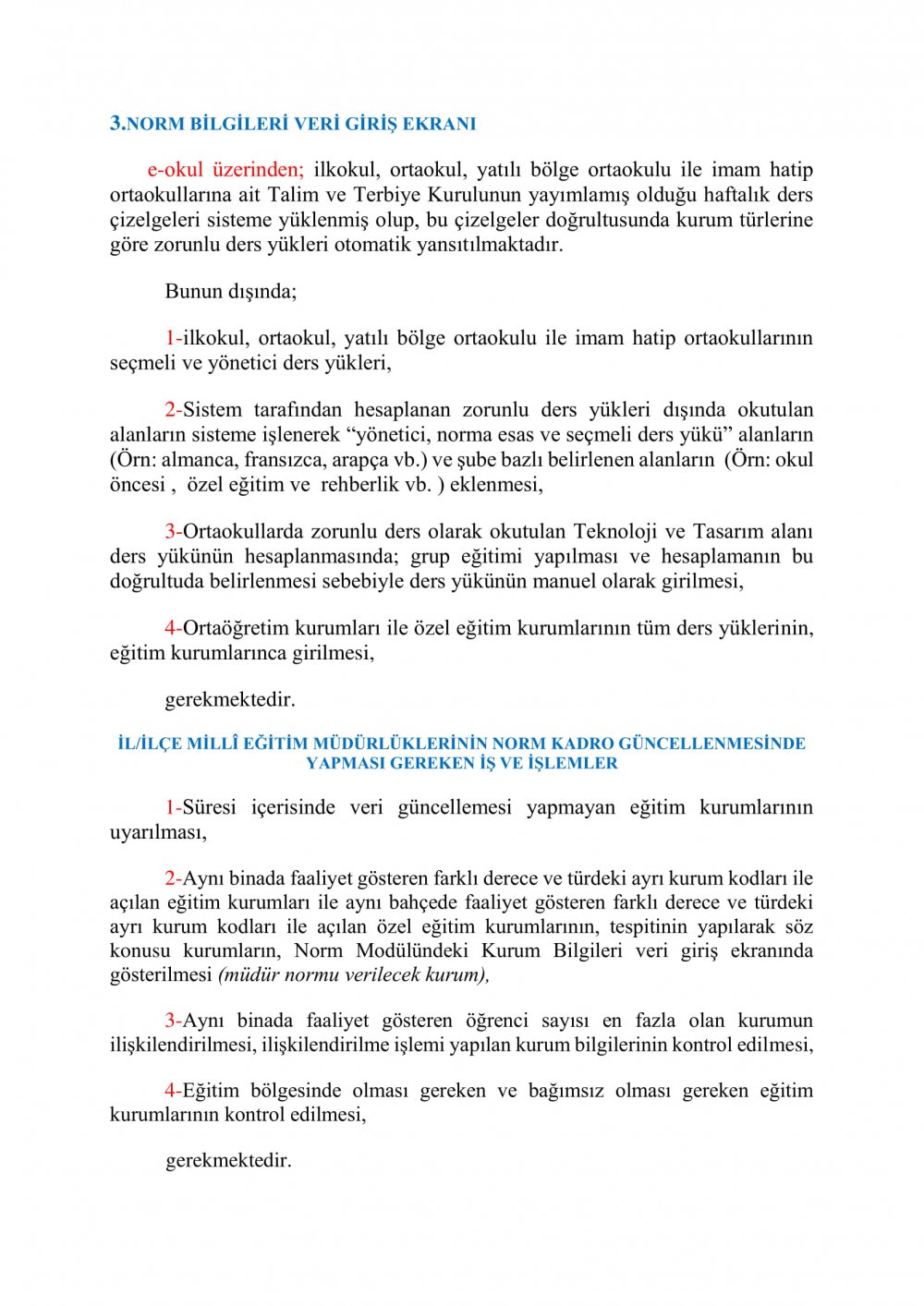 Norm Kadro Güncellemesinde Dikkat Edilmesi Gereken Hususlar ve Eğitim Kurumu Yöneticilerinin Yapması Gereken İş ve İşlemler