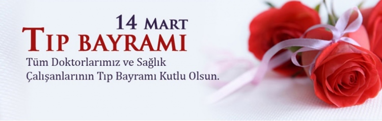 14 Mart Tıp Bayramı Mesajları 2020