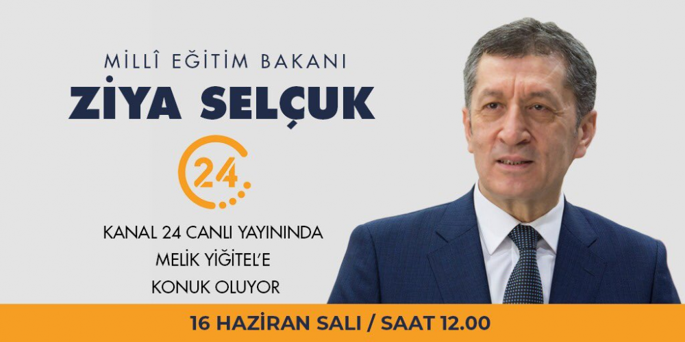 Bakanımız Sayın Ziya Selçuk, Kanal 24 ekranlarında Melik Yiğitel’in canlı yayın konuğu olacak